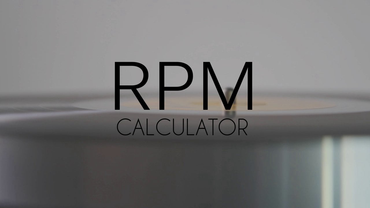 RPM CALCULATOR Audio Lifestyle