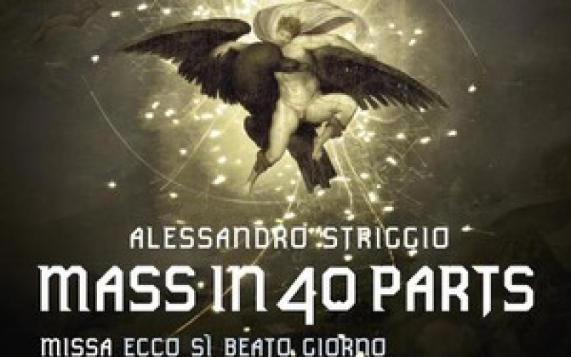 ALESSANDRO STRIGGIO: MASS IN 40 PARTS