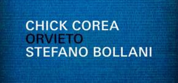 CHICK COREA & STEFANO BOLLANI: ORVIETO