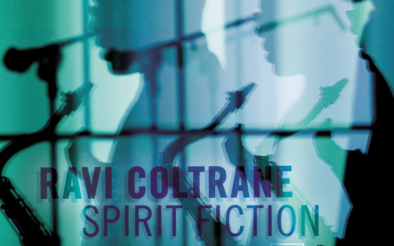 RAVI COLTRANE: SPIRIT FICTION