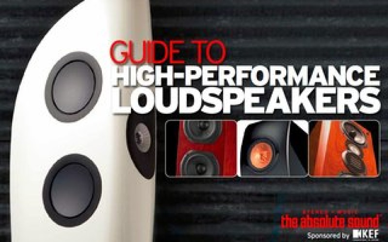 THE ABSOLUTE SOUND GUIDE TO HIGH-PERFORMANCE LOUDSPEAKERS