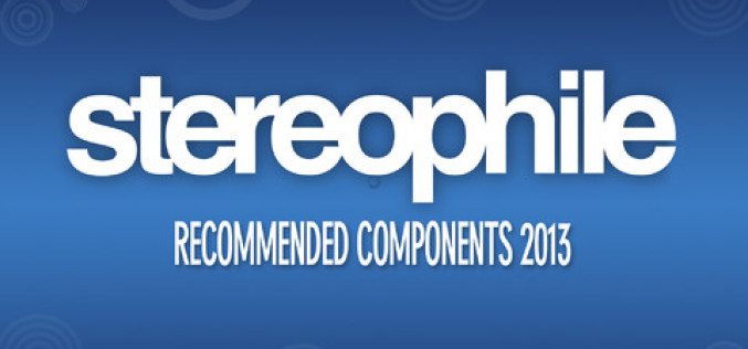 STEREOPHILE RECOMMENDED COMPONENTS 2013