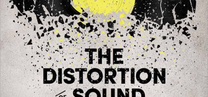 THE DISTORTION OF SOUND