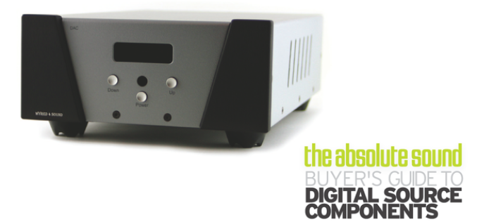 THE ABSOLUTE SOUND BUYER’S GUIDE TO DIGITAL SOURCE COMPONENTS 2014