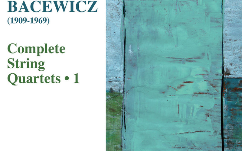 Bacewicz: Complete String Quartets vol. 1