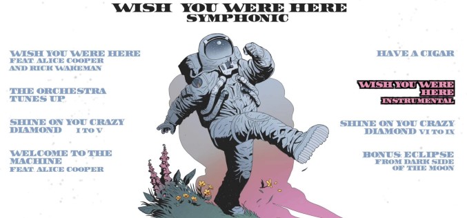 PINK FLOYD’S WISH YOU WERE HERE SYMPHONIC