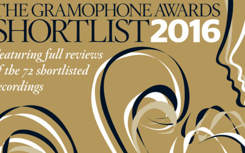 THE 2016 GRAMOPHONE CLASSICAL MUSIC AWARDS SHORTLIST